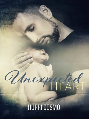 cover image of Unexpected Heart